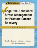 Cover: Cognitive-Behavioral Stress Management for Prostate Cancer Recovery Workbook - OUP eBook