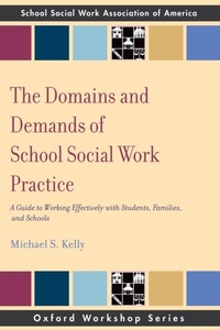 Enlarge image Cover: The Domains and Demands of School Social Work Practice - OUP eBook