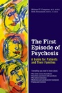 Cover: First Episode of Psychosis: A Guide for Patients and Their Families - Oxford University Press