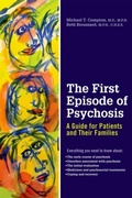 Cover: First Episode of Psychosis: A Guide for Patients and Their Families - Oxford University Press
