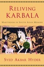 Cover: Reliving Karbala - OUP eBook
