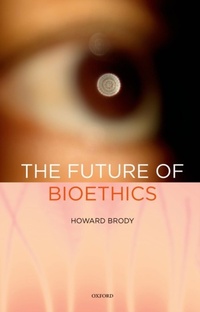 Enlarge image Cover: The Future of Bioethics - OUP eBook