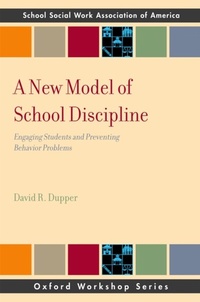 Enlarge image Cover: A New Model of School Discipline - OUP eBook