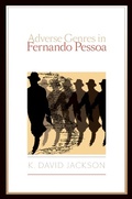 Cover: Adverse Genres in Fernando Pessoa - OUP eBook