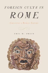 Enlarge image Cover: Foreign Cults in Rome - OUP eBook