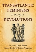Cover: Transatlantic Feminisms in the Age of Revolutions - OUP eBook