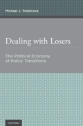 Cover: Dealing with Losers: The Political Economy of Policy Transitions - Oxford University Press