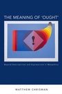 Cover: The Meaning of 'Ought' - OUP eBook