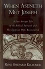 Cover: When Aseneth Met Joseph - OUP eBook