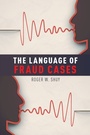 Cover: The Language of Fraud Cases - OUP eBook