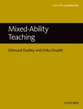 Cover: Mixed Ability Teaching - Into the Classroom - Oxford University Press
