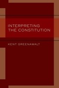 Cover: Interpreting the Constitution - OUP eBook