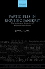 Cover: Participles in Rigvedic Sanskrit - OUP eBook