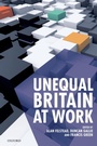 Cover: Unequal Britain at Work - OUP eBook