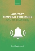 Cover: Auditory Temporal Processing and its Disorders - OUP eBook