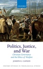 Cover: Politics, Justice, and War - OUP eBook