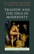 Cover: Tragedy and the Idea of Modernity - OUP eBook