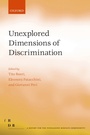 Cover: Unexplored Dimensions of Discrimination - OUP eBook