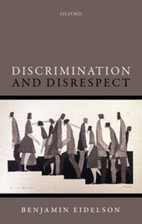 Enlarge image Cover: Discrimination and Disrespect - OUP eBook