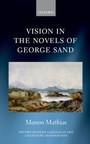Cover: Vision in the Novels of George Sand - OUP eBook