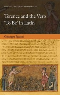 Abbildung von: Terence and the Verb 'To Be' in Latin - OUP eBook