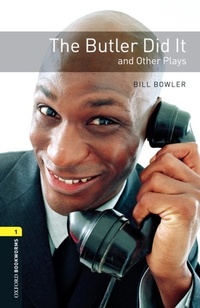 Enlarge image Cover: Butler Did It and Other Plays Level 1 Oxford Bookworms Library - Oxford University Press