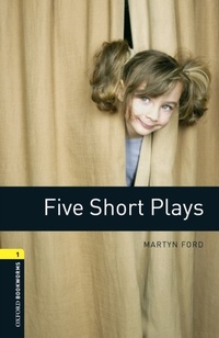 Enlarge image Cover: Five Short Plays Level 1 Oxford Bookworms Library - Oxford University Press