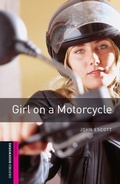 Cover: Girl on a Motorcycle Starter Level Oxford Bookworms Library - Oxford University Press