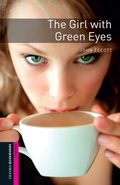 Cover: Girl with Green Eyes Starter Level Oxford Bookworms Library - Oxford University Press