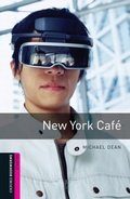 Cover: New York Cafe Starter Level Oxford Bookworms Library - Oxford University Press