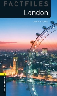 Enlarge image Cover: London Level 1 Factfiles Oxford Bookworms Library - Oxford University Press