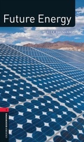 Cover: Future Energy Level 3 Factfiles Oxford Bookworms Library - Oxford University Press