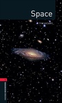 Cover: Space Level 3 Factfiles Oxford Bookworms Library - Oxford University Press
