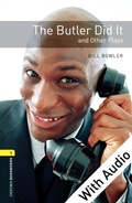 Cover: Butler Did It and Other Plays - With Audio Level 1 Oxford Bookworms Library - Oxford University Press