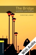 Cover: Bridge and Other Love Stories - With Audio Level 1 Oxford Bookworms Library - Oxford University Press
