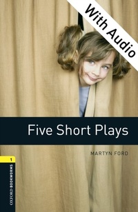 Enlarge image Cover: Five Short Plays - With Audio Level 1 Oxford Bookworms Library - Oxford University Press