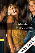 Cover: Murder of Mary Jones - With Audio Level 1 Oxford Bookworms Library - Oxford University Press