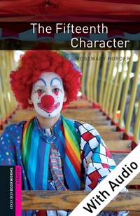 Enlarge image Cover: Fifteenth Character - With Audio Starter Level Oxford Bookworms Library - Oxford University Press