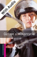 Cover: Girl on a Motorcycle - With Audio Starter Level Oxford Bookworms Library - Oxford University Press