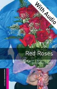 Enlarge image Cover: Red Roses - With Audio Starter Level Oxford Bookworms Library - Oxford University Press