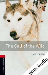 Enlarge image Cover: Call of the Wild - With Audio Level 3 Oxford Bookworms Library - Oxford University Press