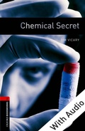 Cover: Chemical Secret - With Audio Level 3 Oxford Bookworms Library - Oxford University Press