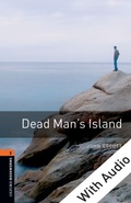 Cover: Dead Man's Island - With Audio Level 2 Oxford Bookworms Library - Oxford University Press