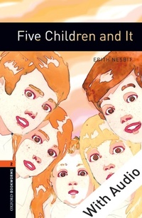 Enlarge image Cover: Five Children and It - With Audio Level 2 Oxford Bookworms Library - Oxford University Press