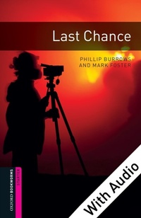 Enlarge image Cover: Last Chance - With Audio Starter Level Oxford Bookworms Library - Oxford University Press