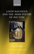 Cover: Louis MacNeice and the Irish Poetry of his Time - OUP eBook