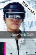 Cover: New York Cafe - With Audio Starter Level Oxford Bookworms Library - Oxford University Press