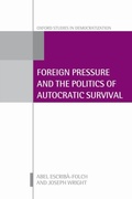 Cover: Foreign Pressure and the Politics of Autocratic Survival - OUP eBook