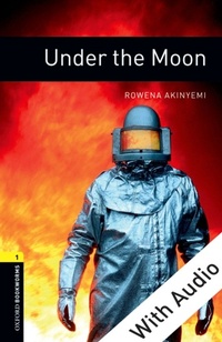 Enlarge image Cover: Under the Moon - With Audio Level 1 Oxford Bookworms Library - Oxford University Press