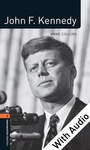 Cover: John F. Kennedy - With Audio Level 2 Factfiles Oxford Bookworms Library - Oxford University Press
